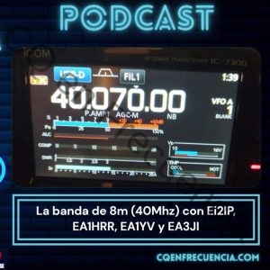 EP59 - La banda de 8m (40Mhz) con Ei2IP, EA1HRR, EA1YV y EA3JI