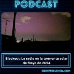 Blackout Tormenta Solar Mayo 2024 Radio HF