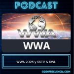 WWA 2025 cq en frecuencia podcast