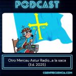 Mercau Astur Radio 2025 Podcast