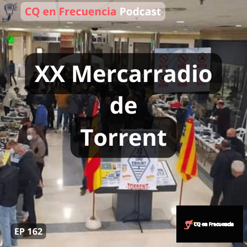 162 – XX Mercarradio de Torrent 2026