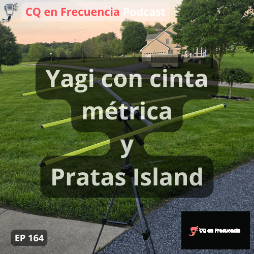 164 – Antena Yagi con cinta métrica para VHF/UHF y Pratas Island, BV9P
