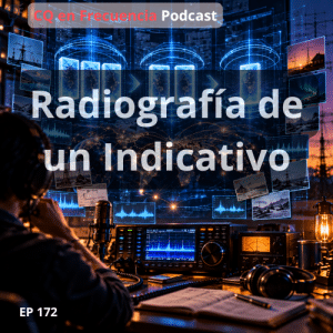 172 - Radiografía de un Indicativo